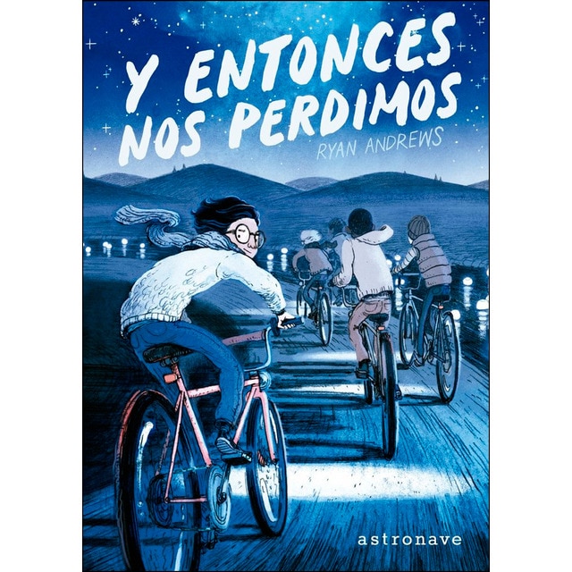 Y entonces nos perdimos (Tapa blanda)