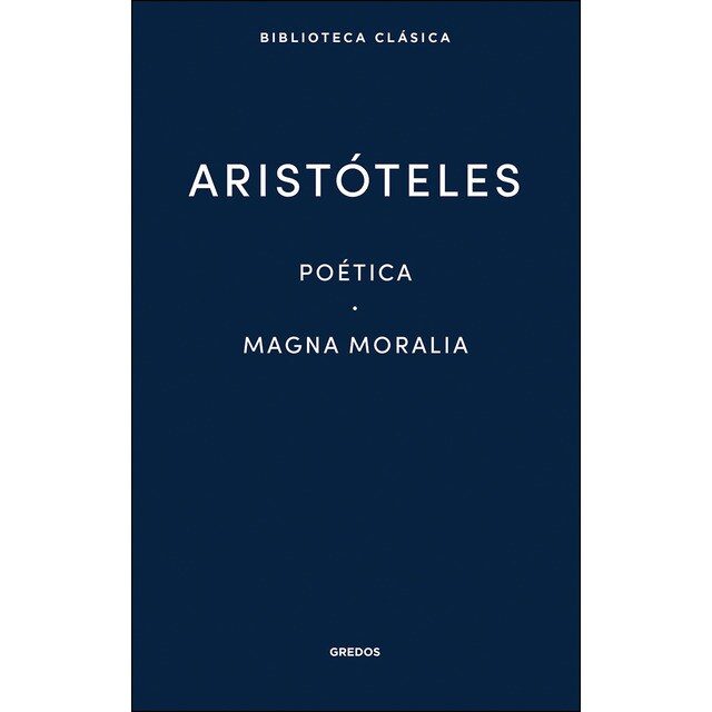 17. Poética · magna moralia (Tapa dura)