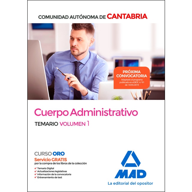 Cuerpo administrativo de la comunidad autónoma de cantabria. Temario. Volumen i
