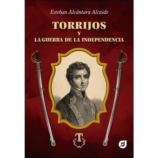 Torrijos y la guerra de la independencia (Tapa blanda)