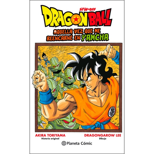 Dragon Ball Yamcha: Aquella vez que me reencarné en Yamcha (Tapa blanda con sobrecubierta)