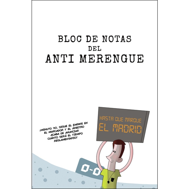 Bloc de notas del ANTI MERENGUE (Tapa blanda)