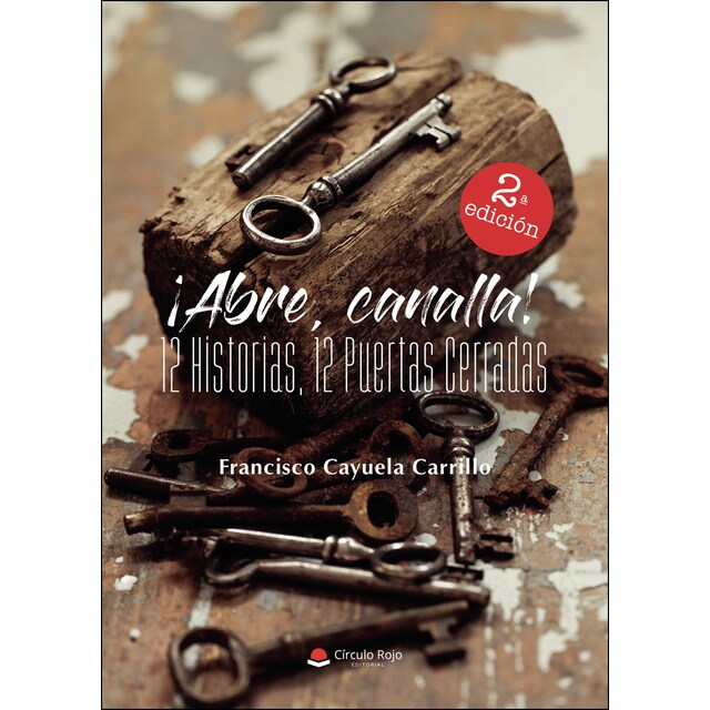 ¡Abre, canalla! 12 Historias, 12 Puertas Cerradas (Tapa blanda)