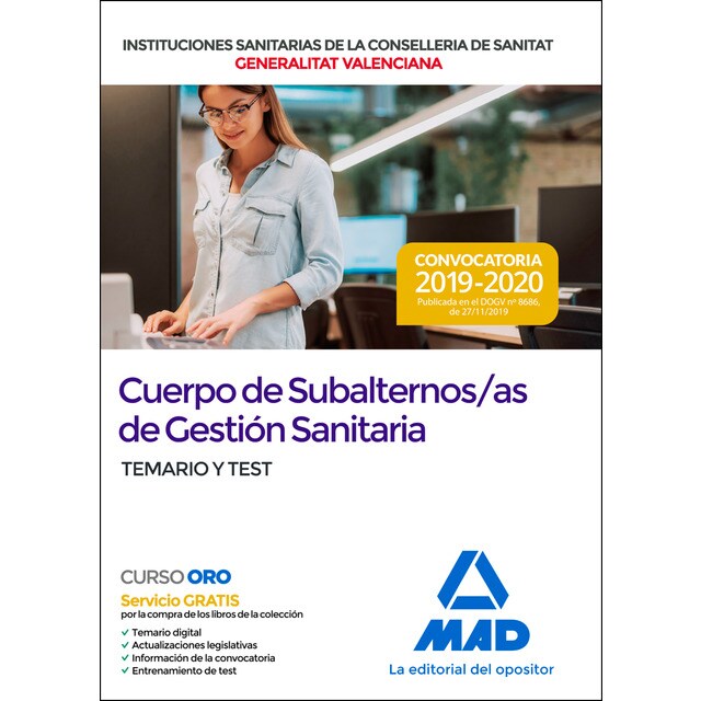 Cuerpo de subalternos/as de gestión sanitaria de la administración de la generalitat dependientes de la conselleria de sanidad uni (Tapa blanda)