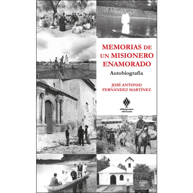 Memorias de un misionero enamorado: Autobiografía (Tapa blanda)