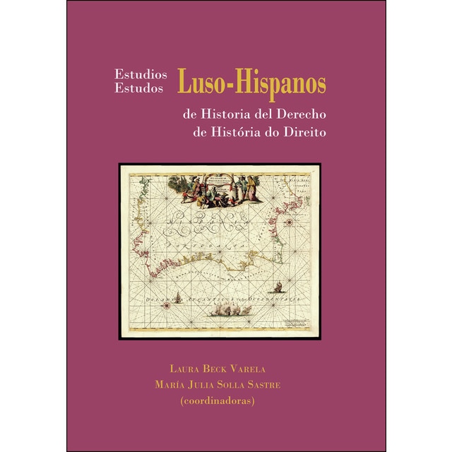 Estudios Luso-Hispanos de Historia del Derecho (Tapa blanda)