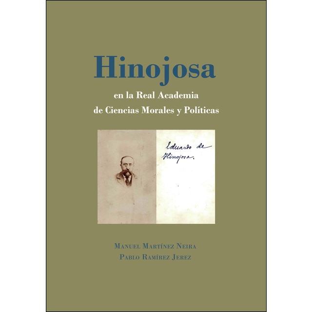 Hinojosa en la Real Academia de Ciencias Morales y Políticas (Tapa blanda)
