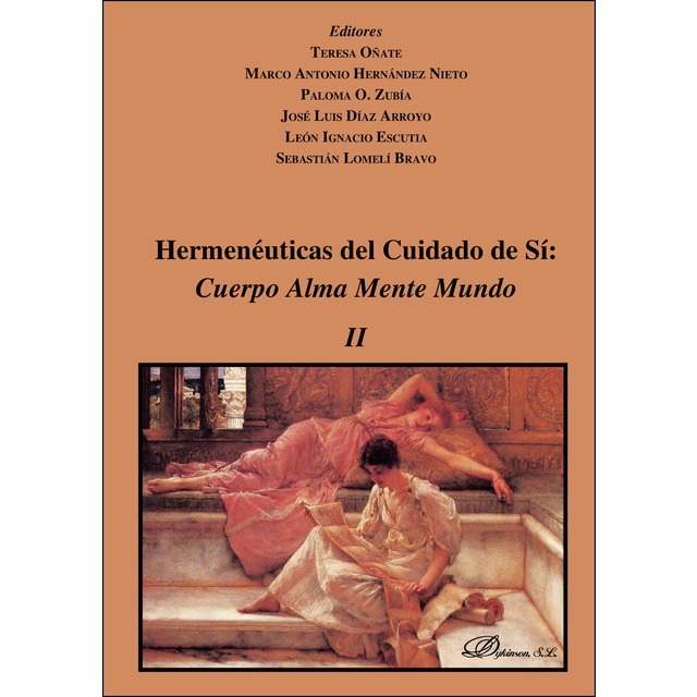 Hermenéuticas del Cuidado de Sí: Cuerpo Alma Mente Mundo Vol II (Tapa blanda)