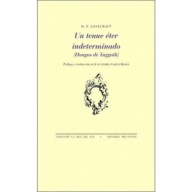Un tenue éter indeterminado: (hongos de yuggoth) (Tapa blanda)