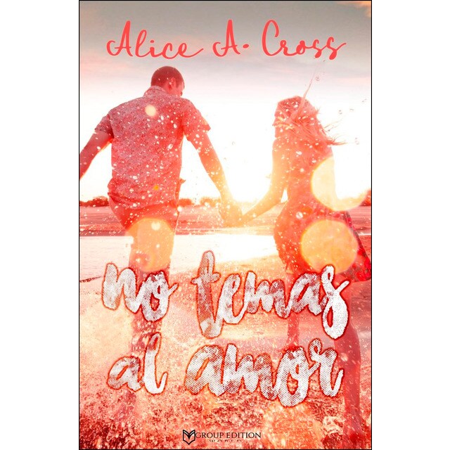 NO TEMAS AL AMOR (Tapa blanda con solapas)