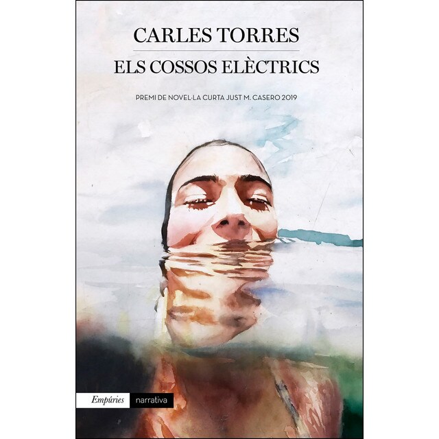 Els cossos elèctrics: Premi de novel·la curta just m. Casero 2019 (Tapa blanda)