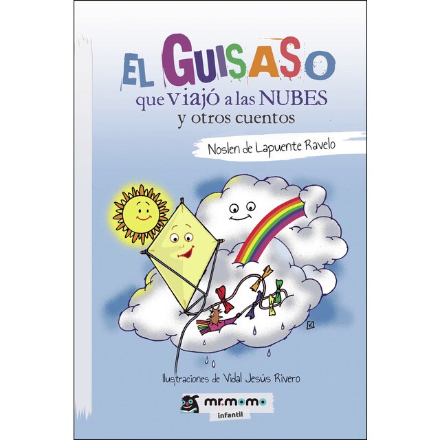 El guisaso que viajó a las nubes y otros cuentos (Tapa blanda)