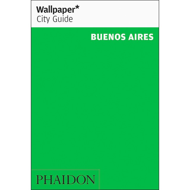 Wallpaper city guide buenos aires 2016