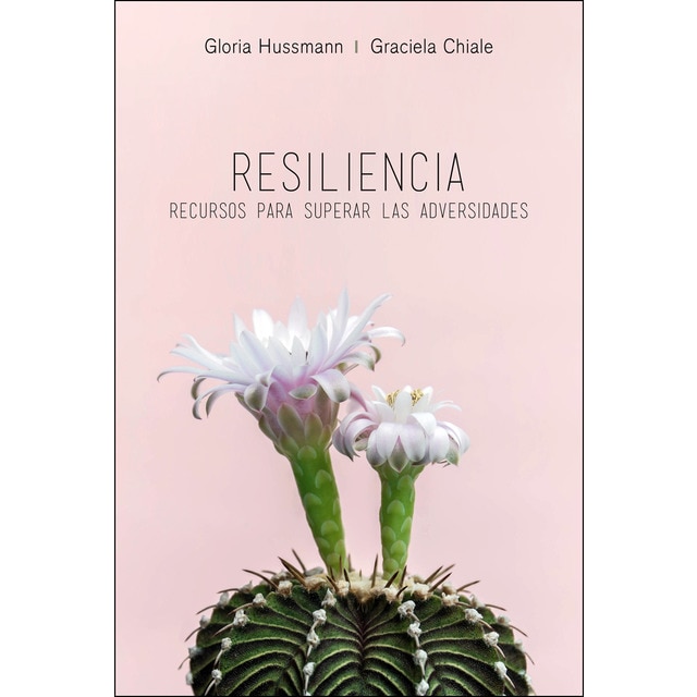 Resultado de imagen de Resiliencia: Todos tenemos recursos para superar la adversidad (Resiliencia y superación personal)