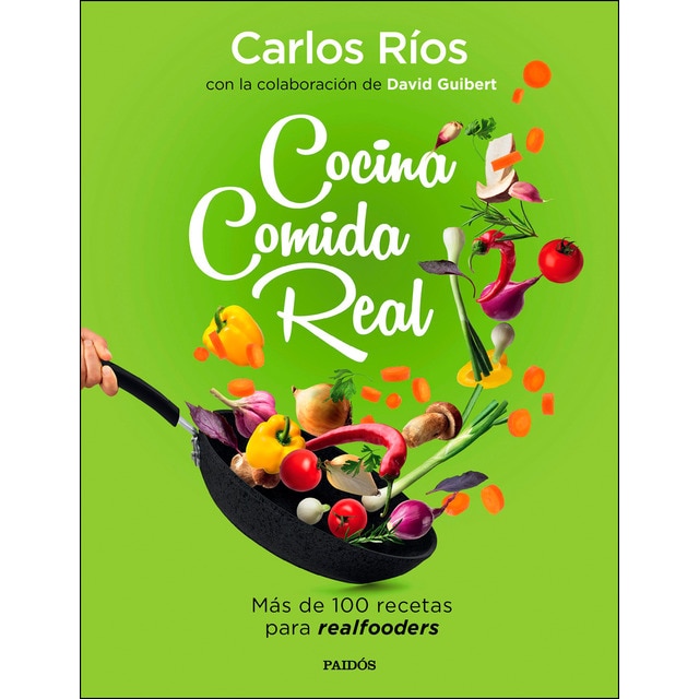Cocina comida real: Más de 100 recetas para realfooders  (Tapa blanda con solapas)