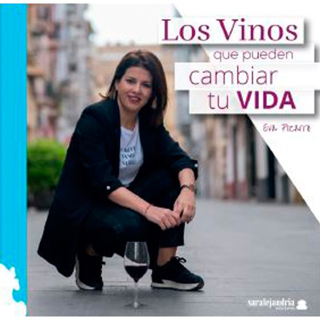 Los vinos que pueden cambiar tu vida