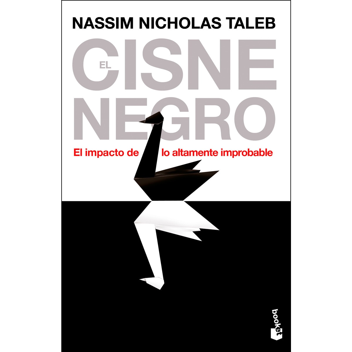 Imagem 0 de El cisne negro: El impacto de lo altamente improbable(Bolsillo) (Tapa blanda)