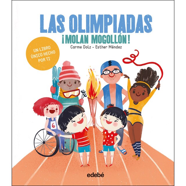 Las olimpiadas ¡molan mogollón! (Tapa dura)