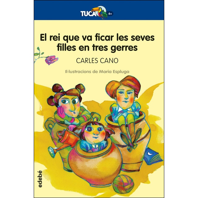 El rei que va ficar les seves filles en tres gerres (Tapa blanda)