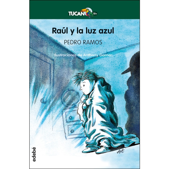 RAÚL Y LA LUZ AZUL (Tapa blanda)