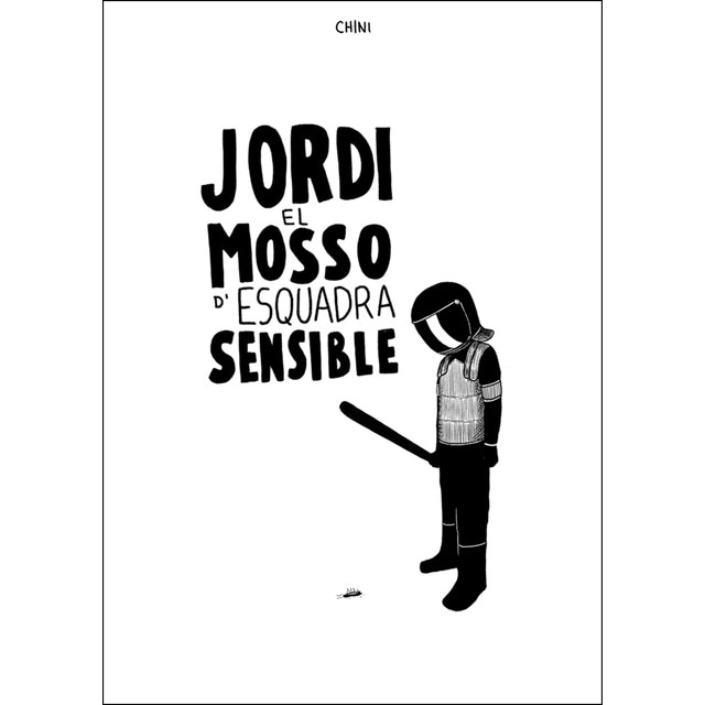 Jordi el mosso d'esquadra sensisble