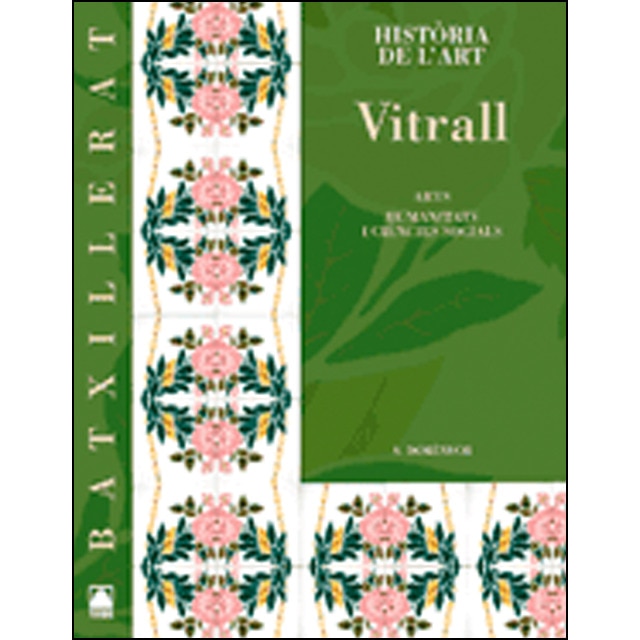Història de l'art 2. Vitrall - Batxillerat