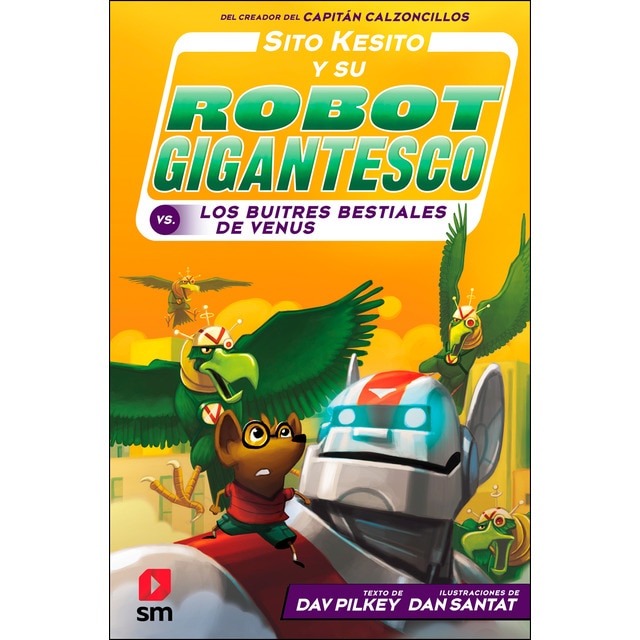 Sito kesito y su robot gigantesco contra los buitres bestiales de venus (Tapa dura)