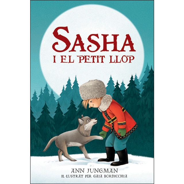Sasha i el petit llop (Tapa dura)