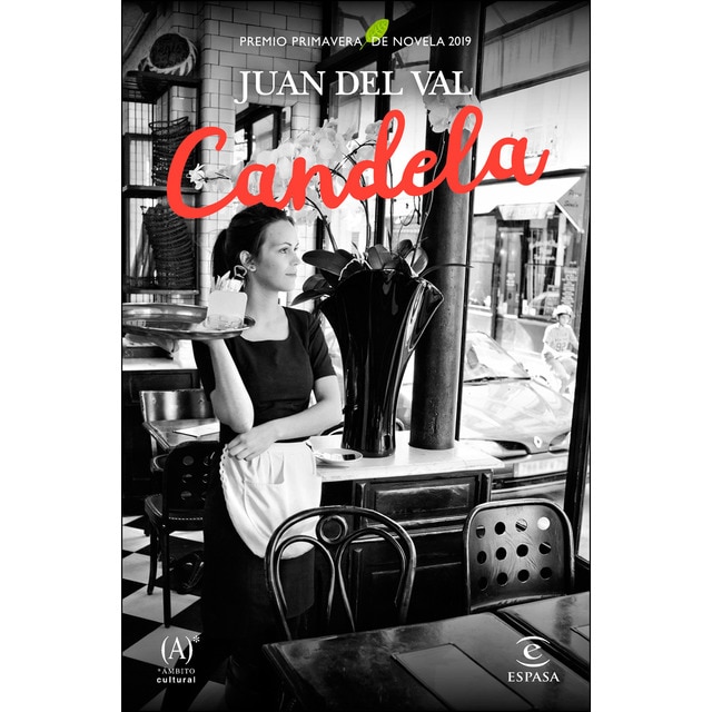 Candela: Premio Primavera de Novela 2019  (Tapa dura)