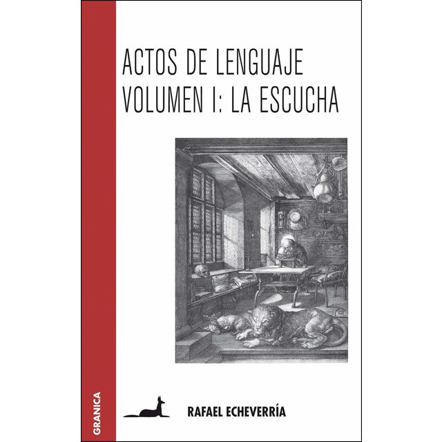 Actos de lenguaje: hablar es una necesidad, escuchar es un arte (Tapa blanda)