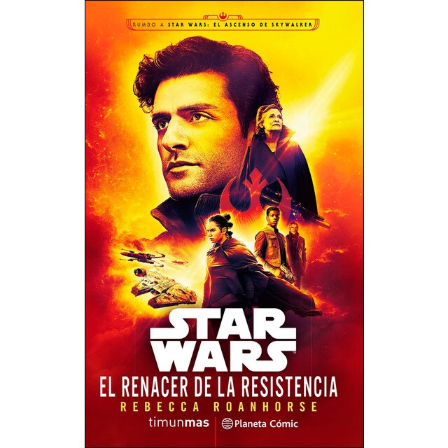 Star Wars El renacer de la Resistencia (novela) (Tapa blanda con solapas)