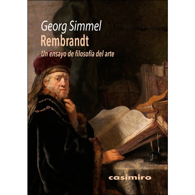 Rembrandt: Un Ensayo De Filosofía Del Arte