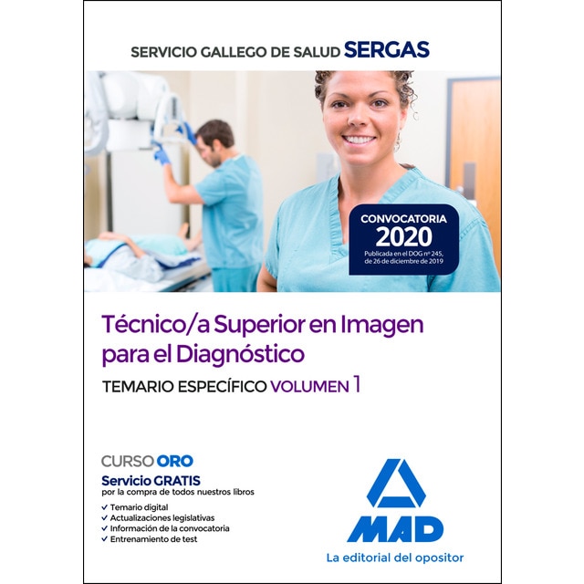 Técnico/a superior en imagen para el diagnóstico del servicio gallego de salud. Temario específico volumen 1 (Tapa blanda)