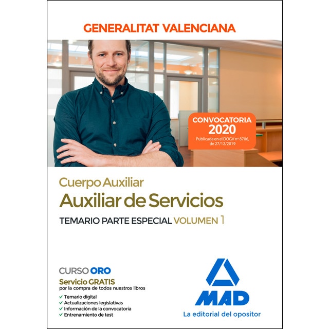 Cuerpo auxiliar de la generalitat valenciana (escala auxiliar de servicios). Temario parte especial volumen 1 (Tapa blanda)