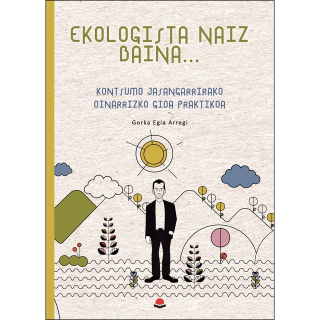 Ekologista naiz baina? (Tapa blanda)