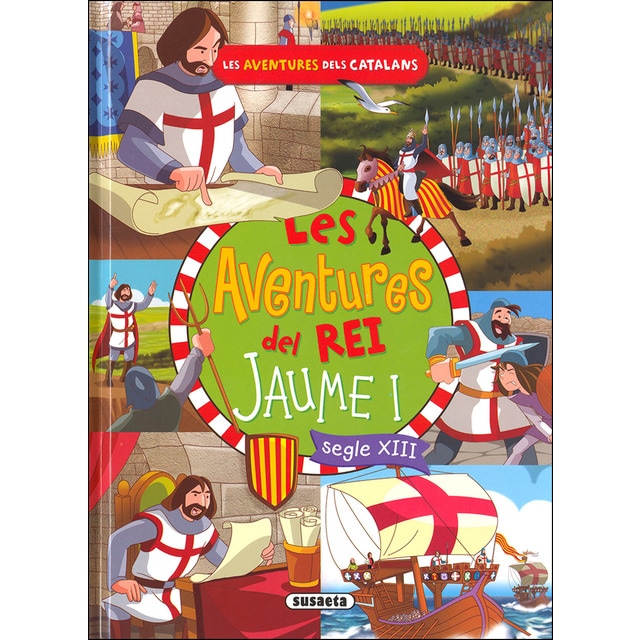 Les aventures del rei Jaume I (Tapa dura)