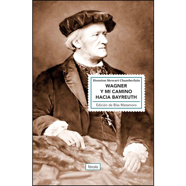Wagner y mi camino hacia bayreuth (Tapa blanda)