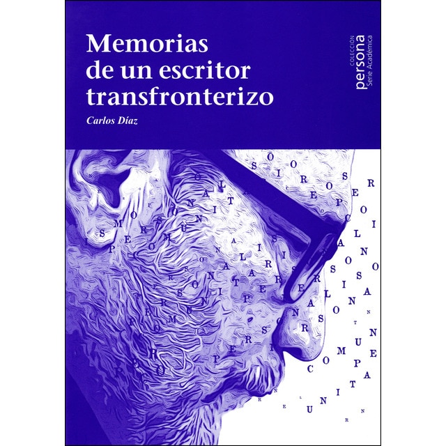 Memorias de un escritor fronterizo