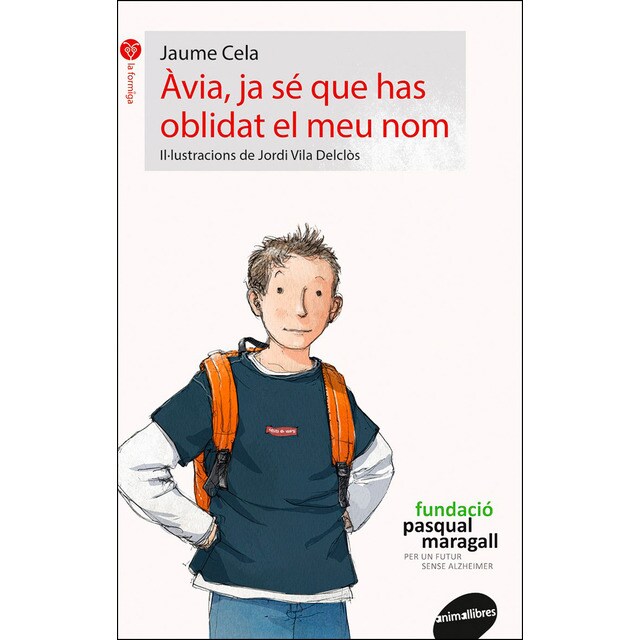Àvia, ja sé que has oblidat el meu nom (Tapa blanda)