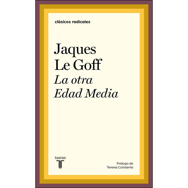 Por otra edad media: Tiempo, trabajo y cultura en occidente (Tapa blanda)