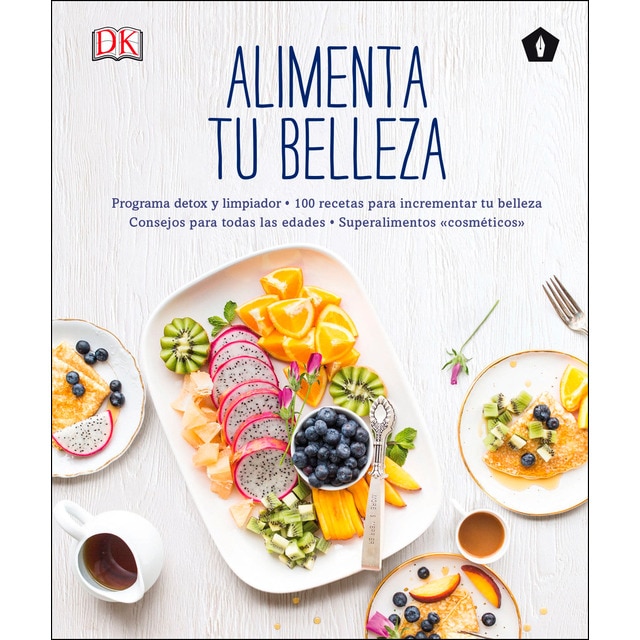 Alimenta tu belleza (Tapa dura)