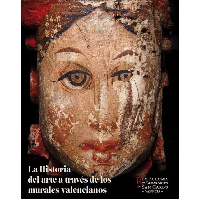 La historia del arte a través de los murales valencianos (Tapa dura)