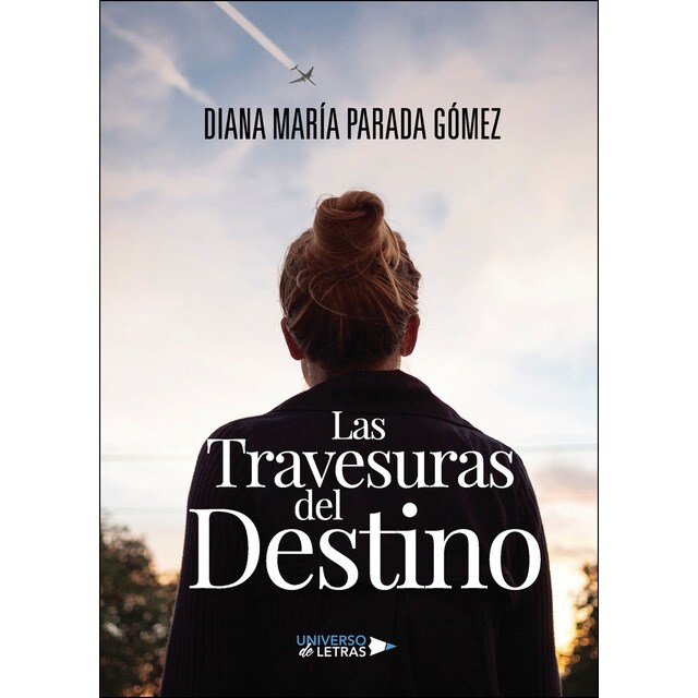 Las travesuras del Destino (Tapa blanda)