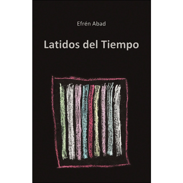 Latidos del tiempo (Tapa blanda)