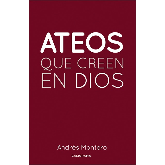 Ateos que creen en dios (Tapa blanda)