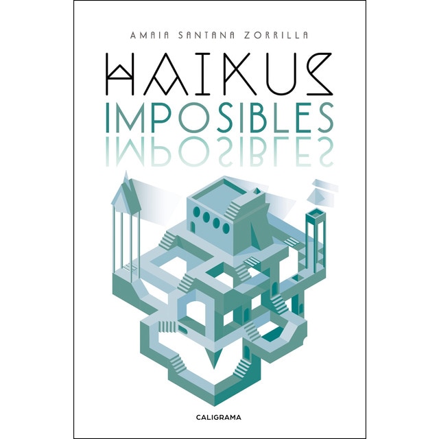 Haikus imposibles (Tapa blanda)