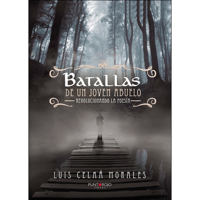 Batallas de un joven abuelo (Tapa blanda)