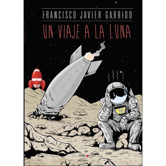 Un viaje a la luna (Tapa blanda)