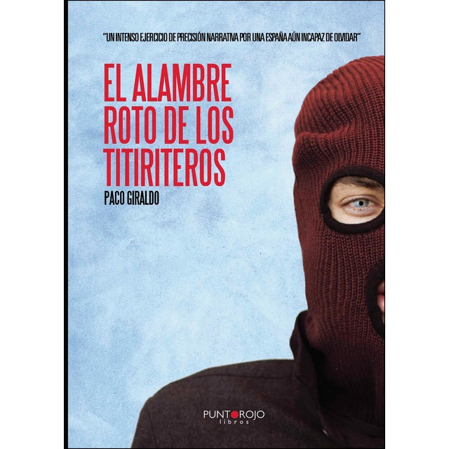 El alambre roto de los titiriteros (Tapa blanda)