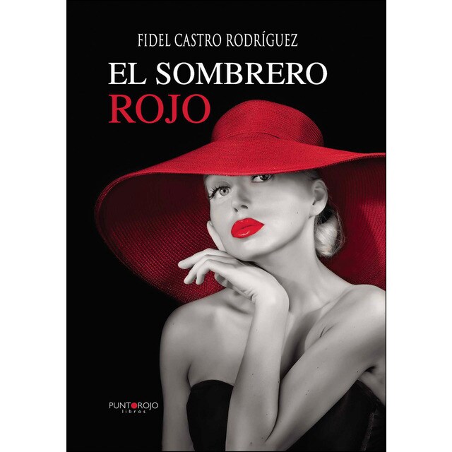 El sombrero rojo (Tapa blanda)